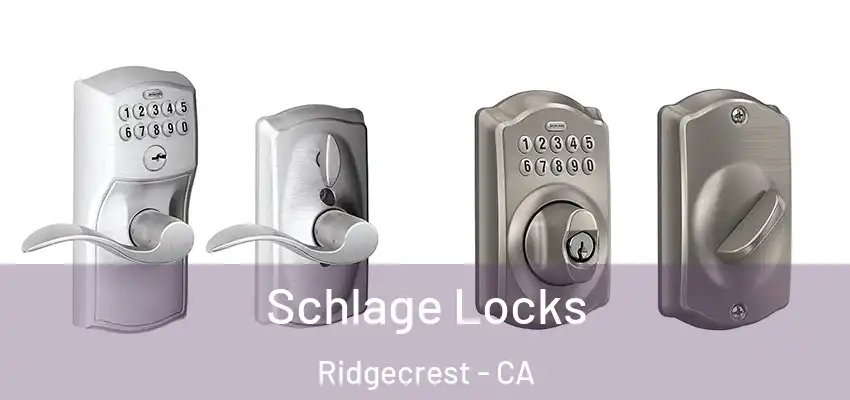  Schlage Locks Ridgecrest - CA